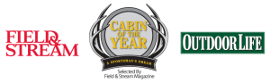 Field & Stream and Outdoor Life Magazines select The Original Log Cabin Homes for the Cabin of The Year