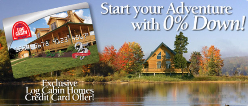 Log Cabin Homes Credit Card