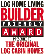 Log Home Living Builder Friendly Award